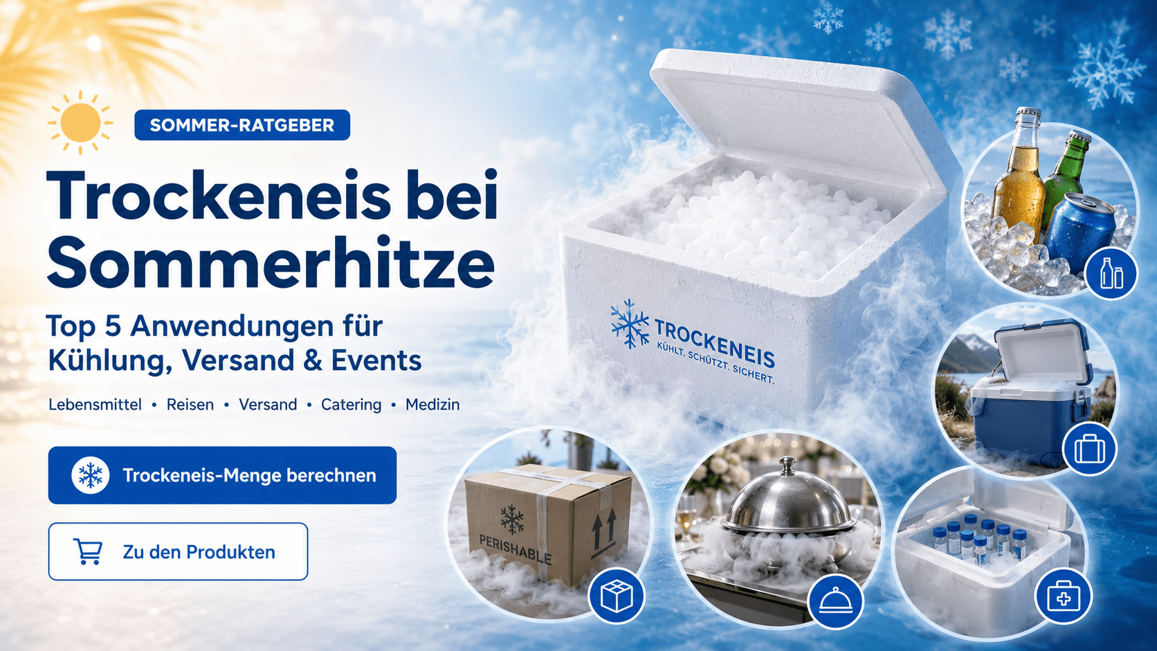 Trockeneis: Top 5 Anwendungen bei Sommerhitze - CARBO - Trockeneis-Prime